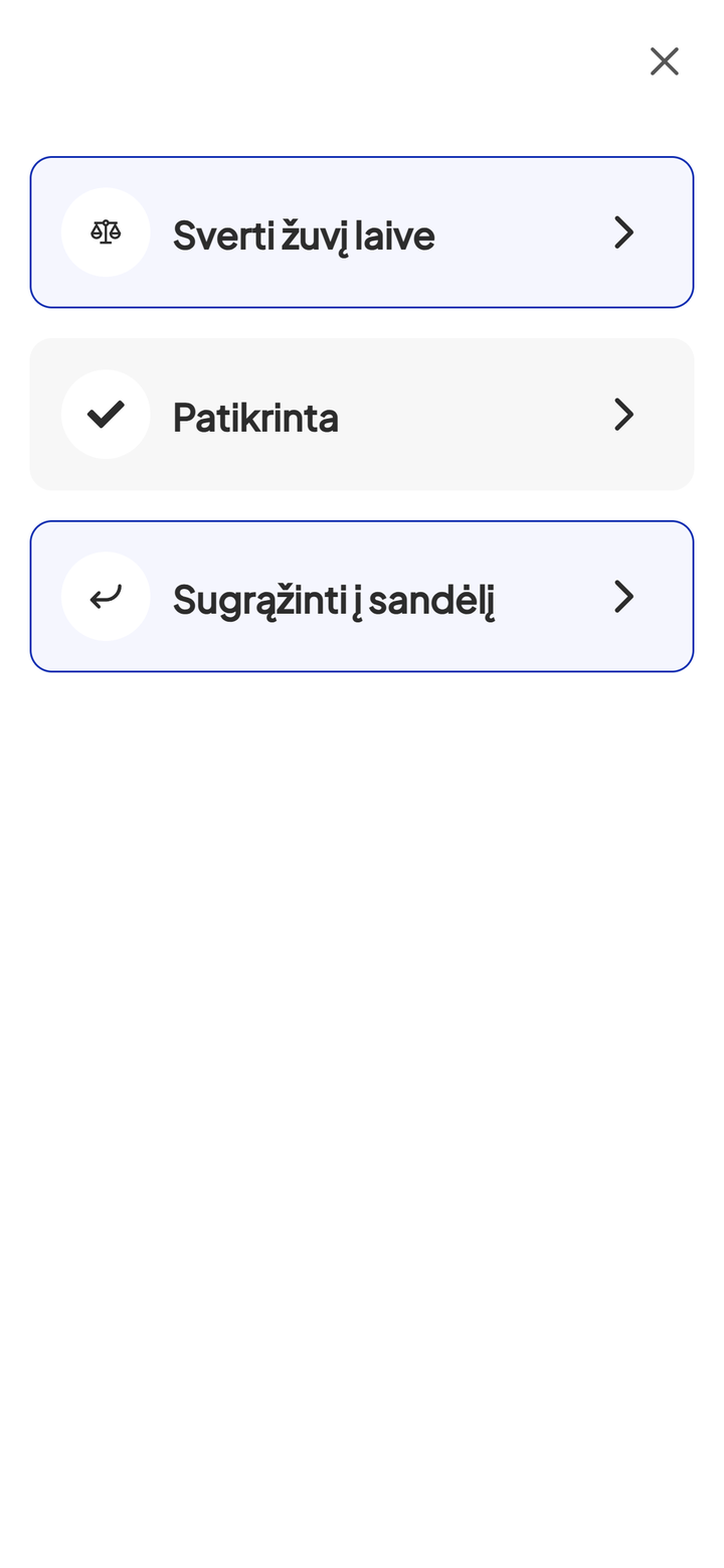 Įrankio veiksmai: sverti arba patikrinta